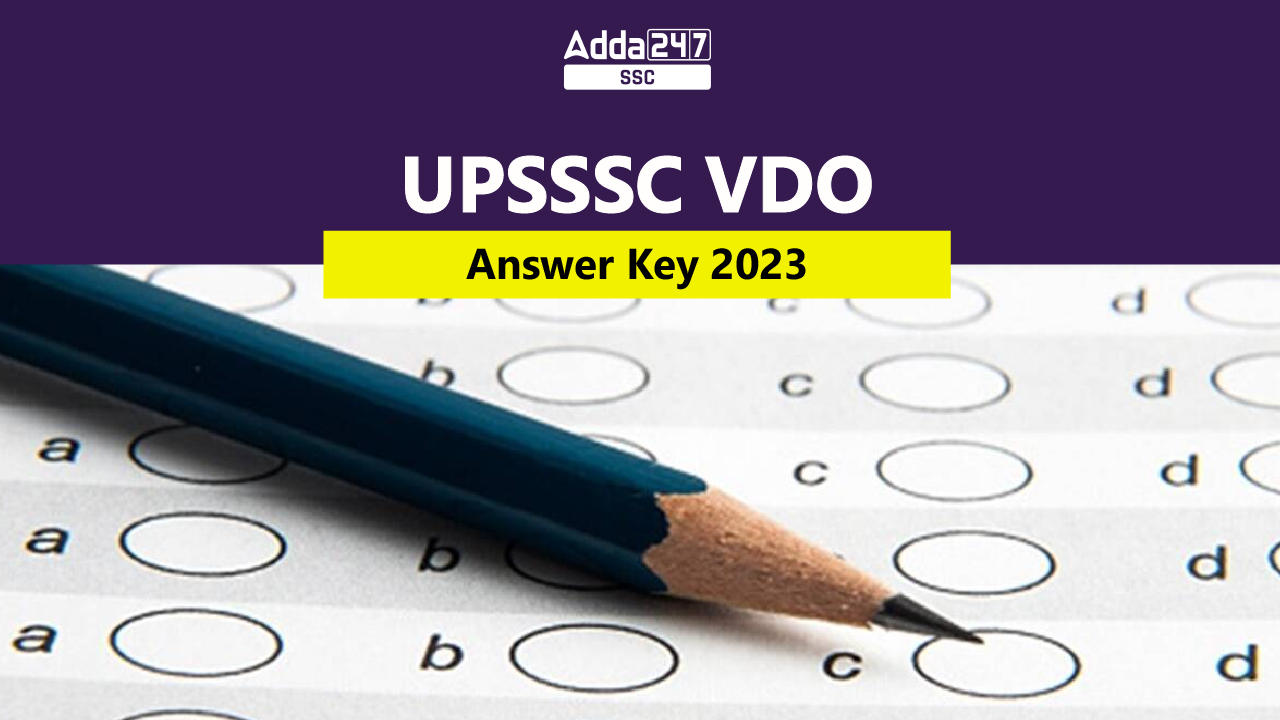 UPSSSC VDO Answer Key 2023 Out, Download PDF Link_40.1
