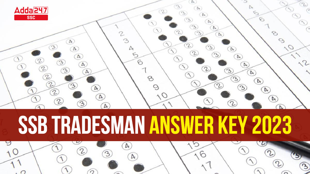 SSB Tradesman Answer Key 2023 Out, Raise Objection, Download Direct Link_40.1