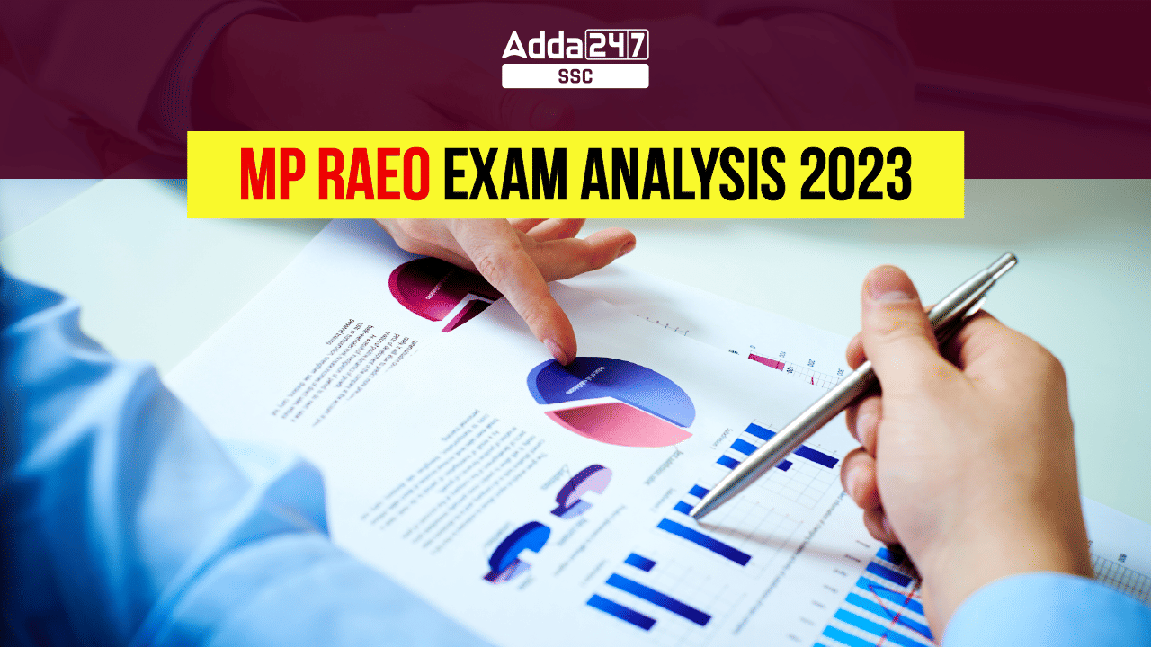 MP RAEO Exam Analysis 2023, 21st July Exam Overview_40.1
