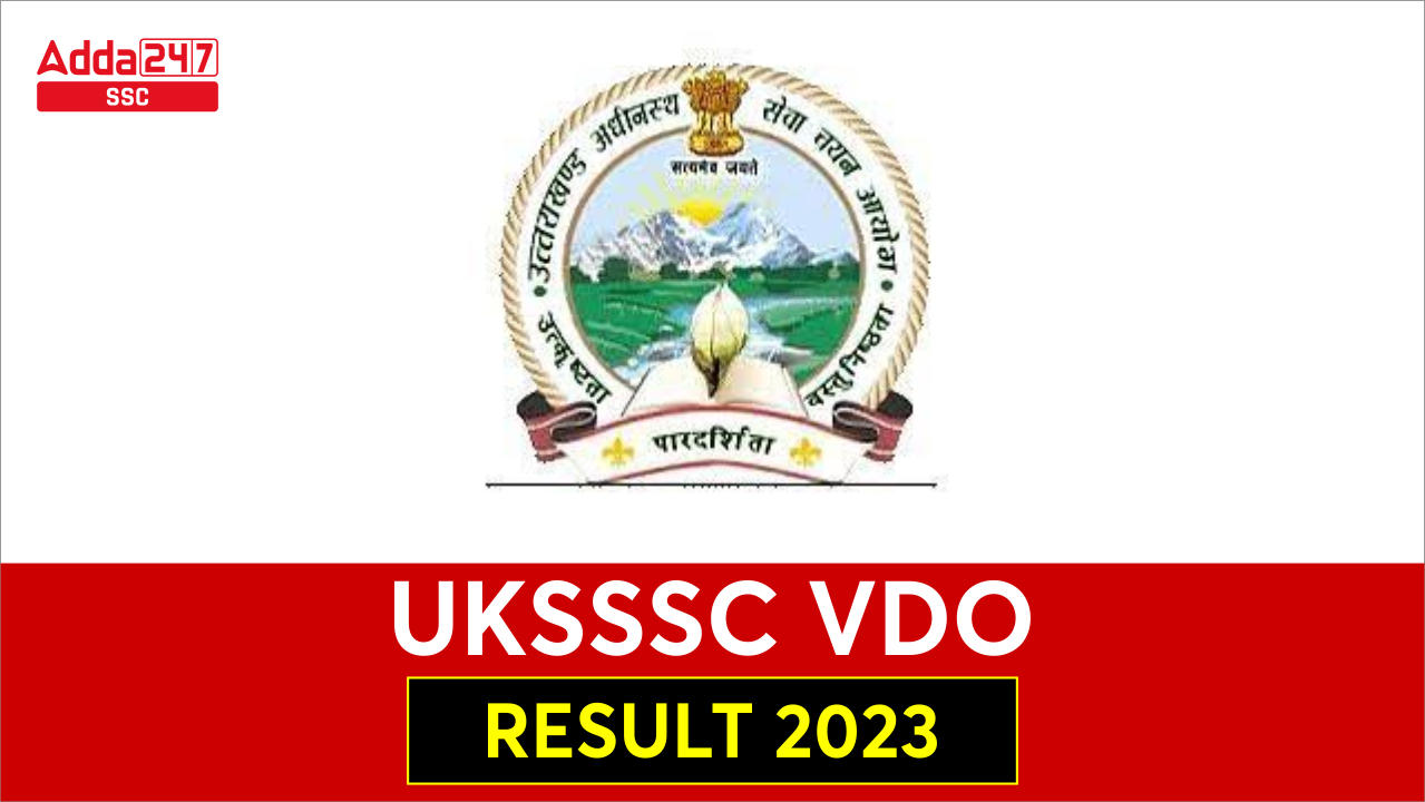 UKSSSC VDO Result 2023 Out, Direct Download Link_40.1