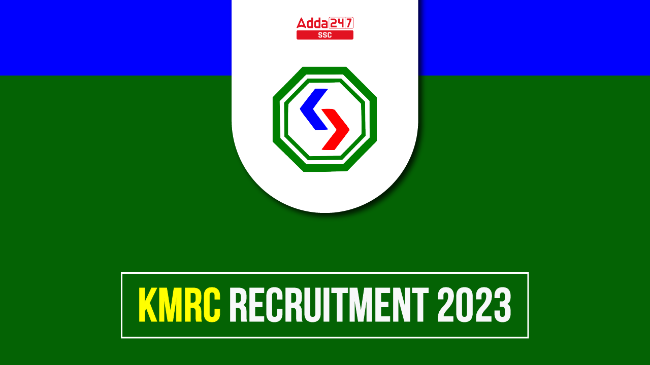 KMRC Recruitment 2023, Apply Online for 689 Posts_40.1