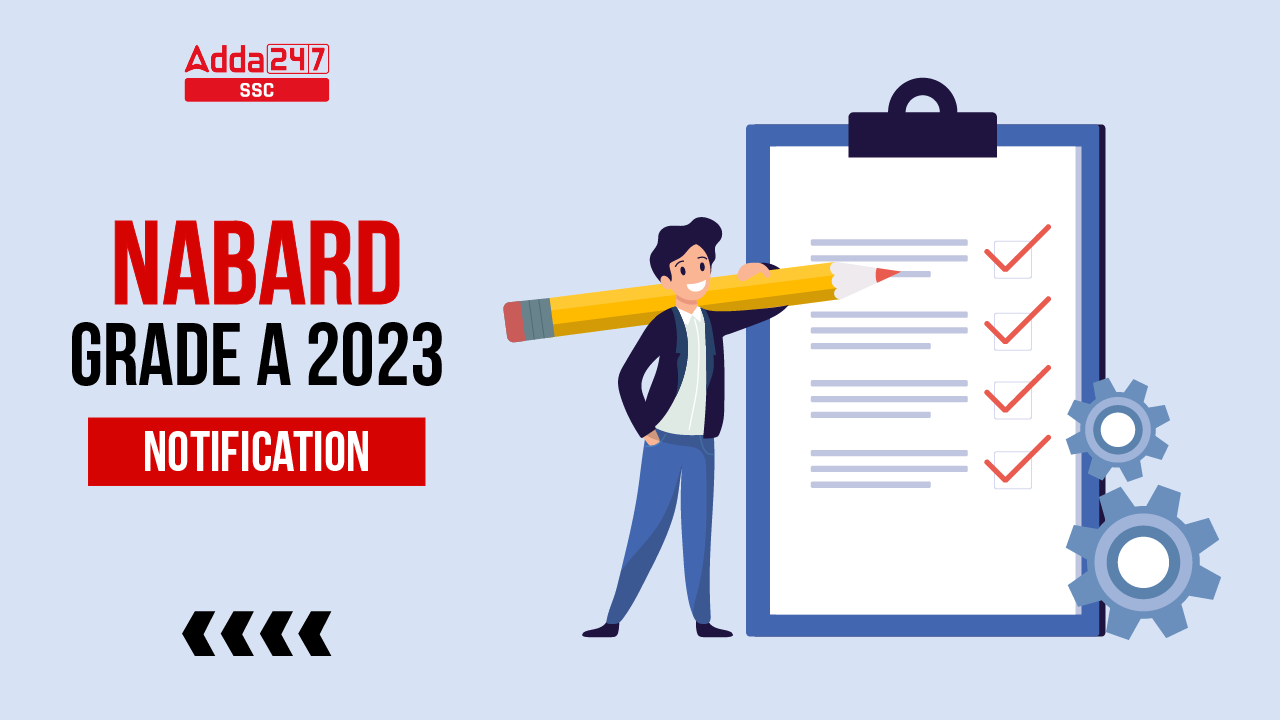 NABARD Grade A 2023 Exam Notification Check Complete Details_40.1