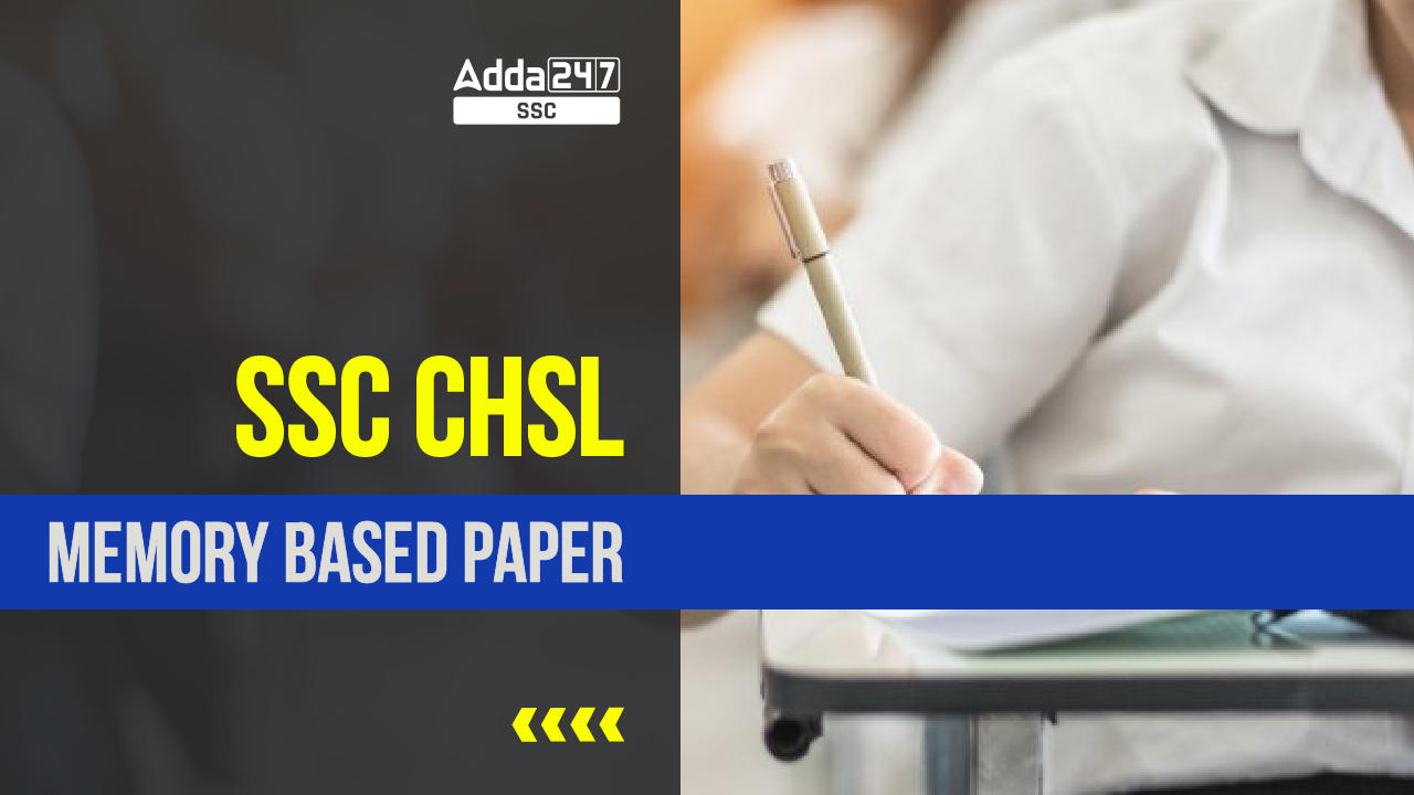 SSC CHSL Memory Based Paper Quant | Reasoning | GA | English Download FREE PDFs_40.1