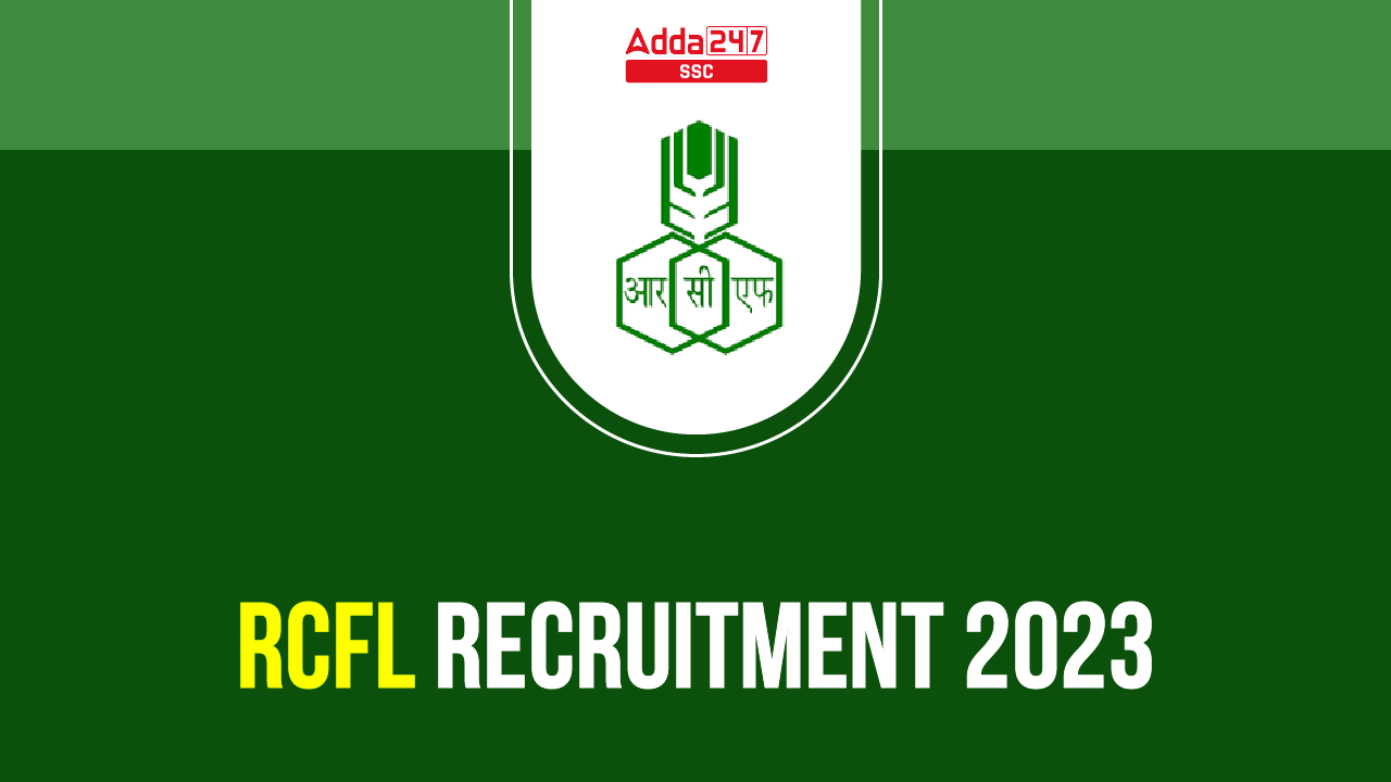 RCFL Recruitment 2023, Apply Online for 124 Management Trainee Posts_40.1