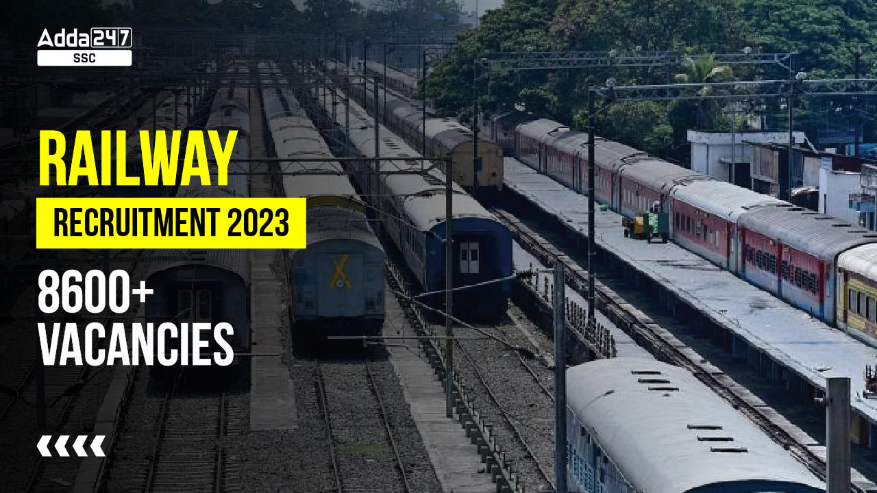 Railway Recruitment 2023, Apply Online Starts, 8600+ Vacancy_40.1