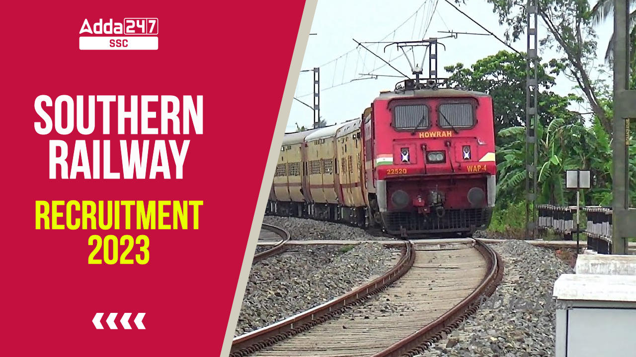Southern Railway Recruitment 2023 - Apply Online for 790 ALP, Technician, JE, Train Manager Posts_40.1