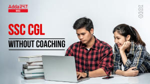 How to Clear SSC CGL 2024 Without Coaching at Home?