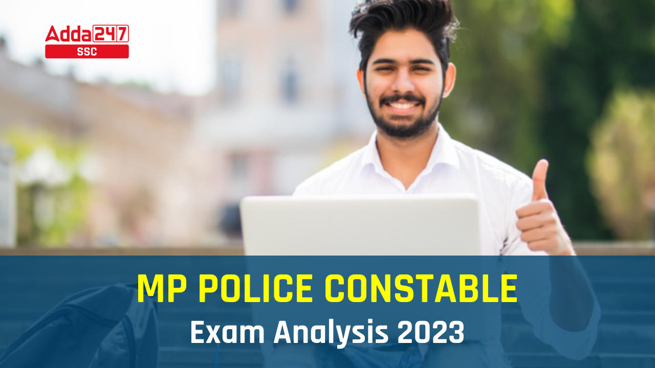 MP Police Constable Exam Analysis 2023_40.1
