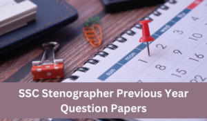SSC Stenographer Previous Year Question Papers