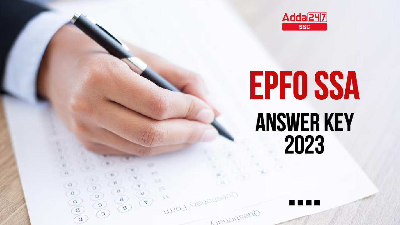 EPFO SSA Answer Key 2023 Out, Download Response Sheet PDF_40.1