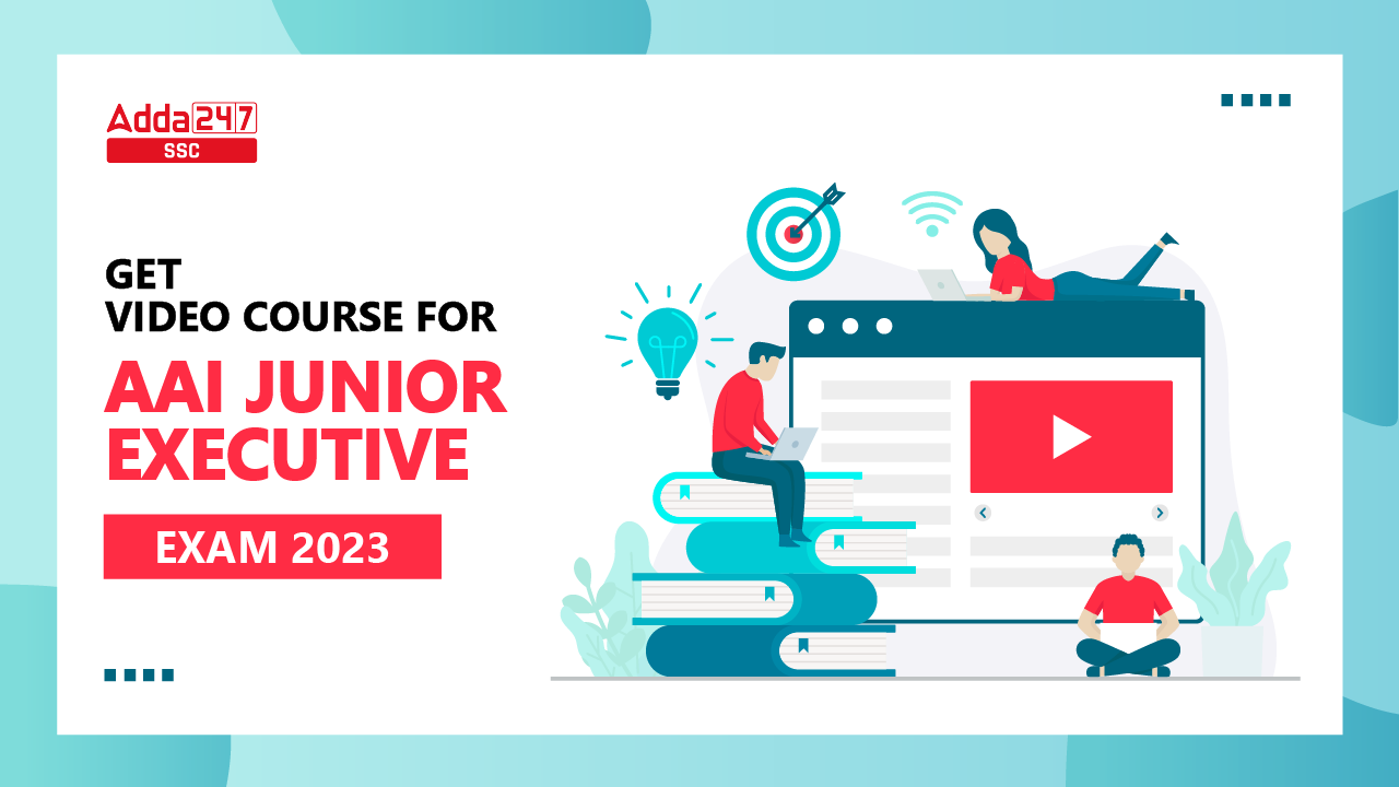 Get Video Course For AAI Junior Executive Exam 2023_40.1