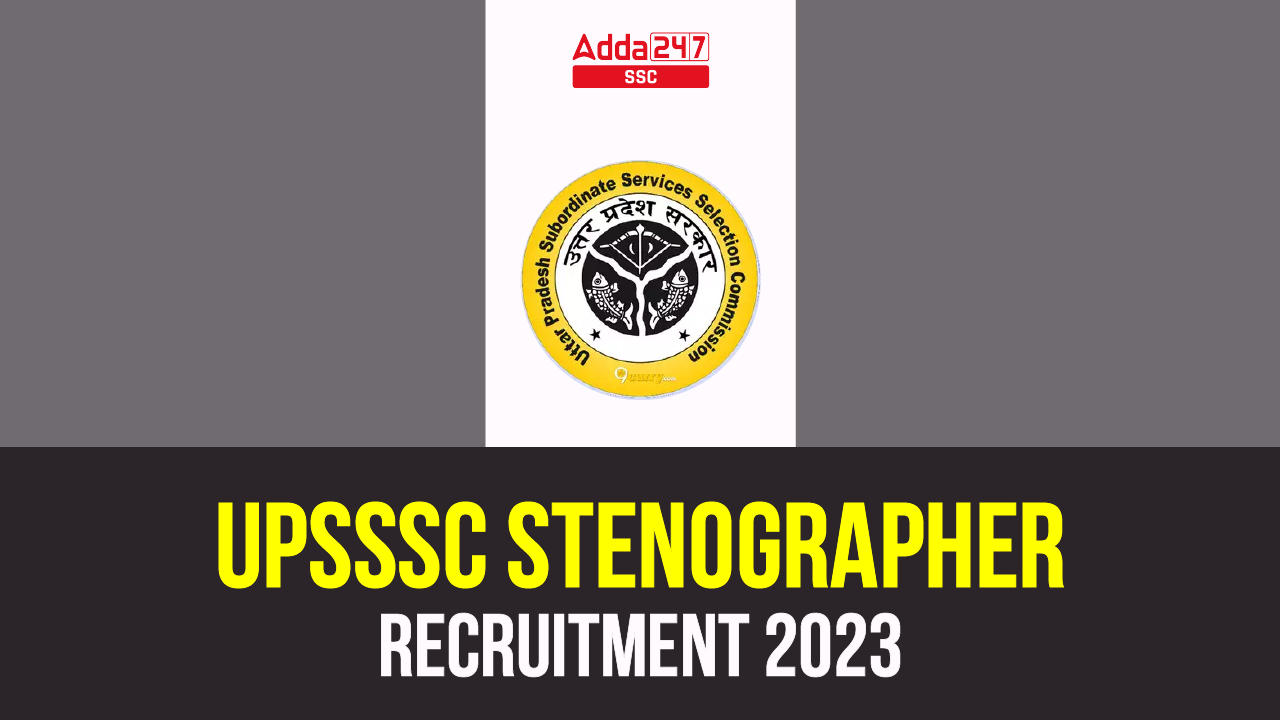 UPSSSC Stenographer Notification 2023 Out for 277 Posts_40.1