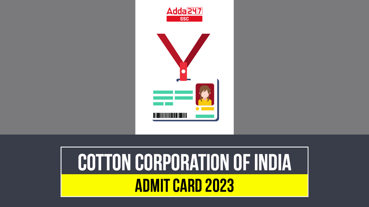 Cotton Corporation of India Admit Card 2023_40.1