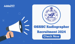 OSSSC Radiographer Recruitment 2024