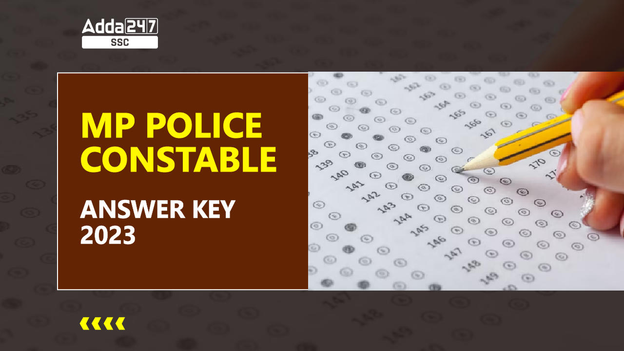 MP Police Constable Answer Key 2023 PDF Out, Download Link_40.1