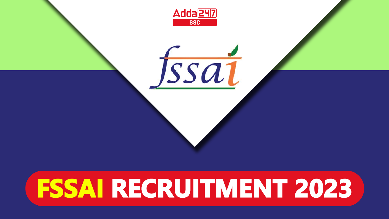 FSSAI Recruitment 2023 Notification PDF, Check Details_40.1