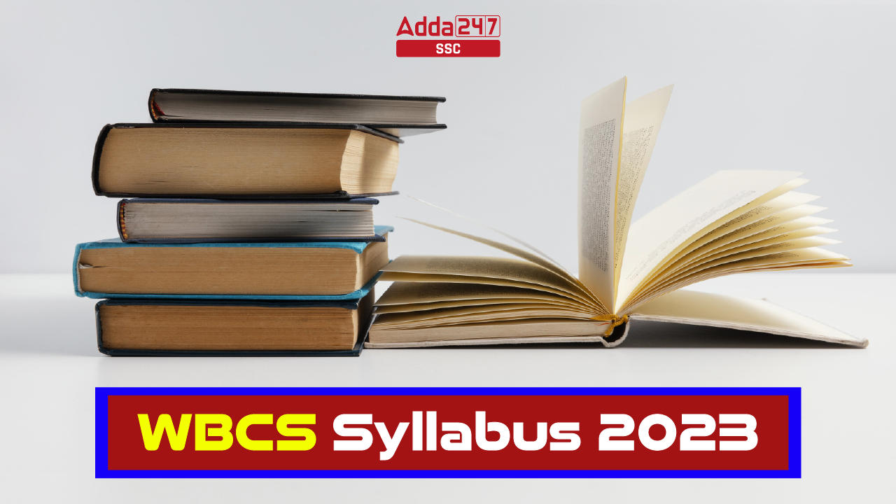 WBCS Syllabus 2023