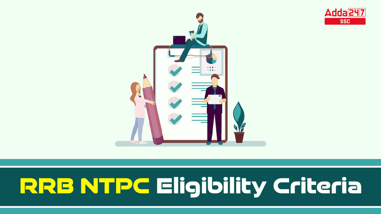 RRB NTPC Eligibility Criteria
