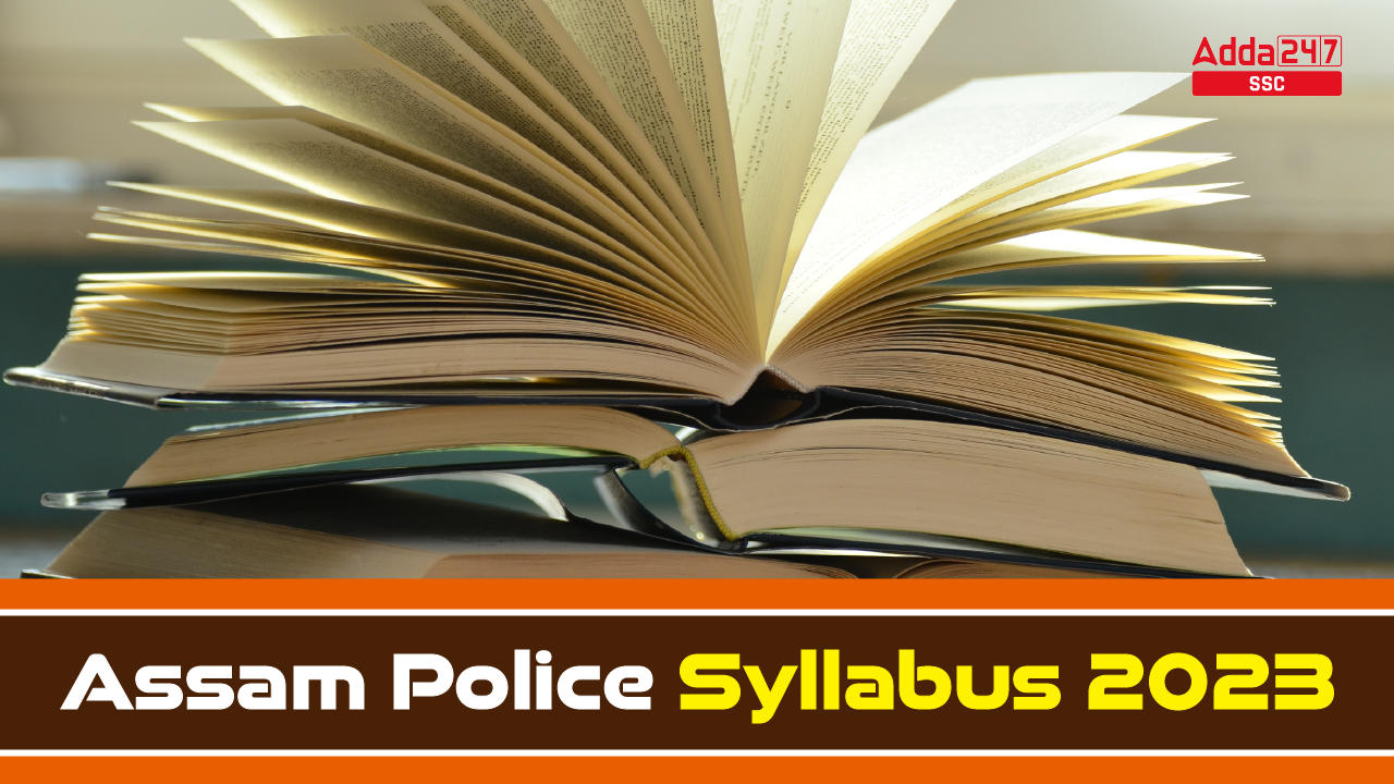 Assam police syllabus 2023