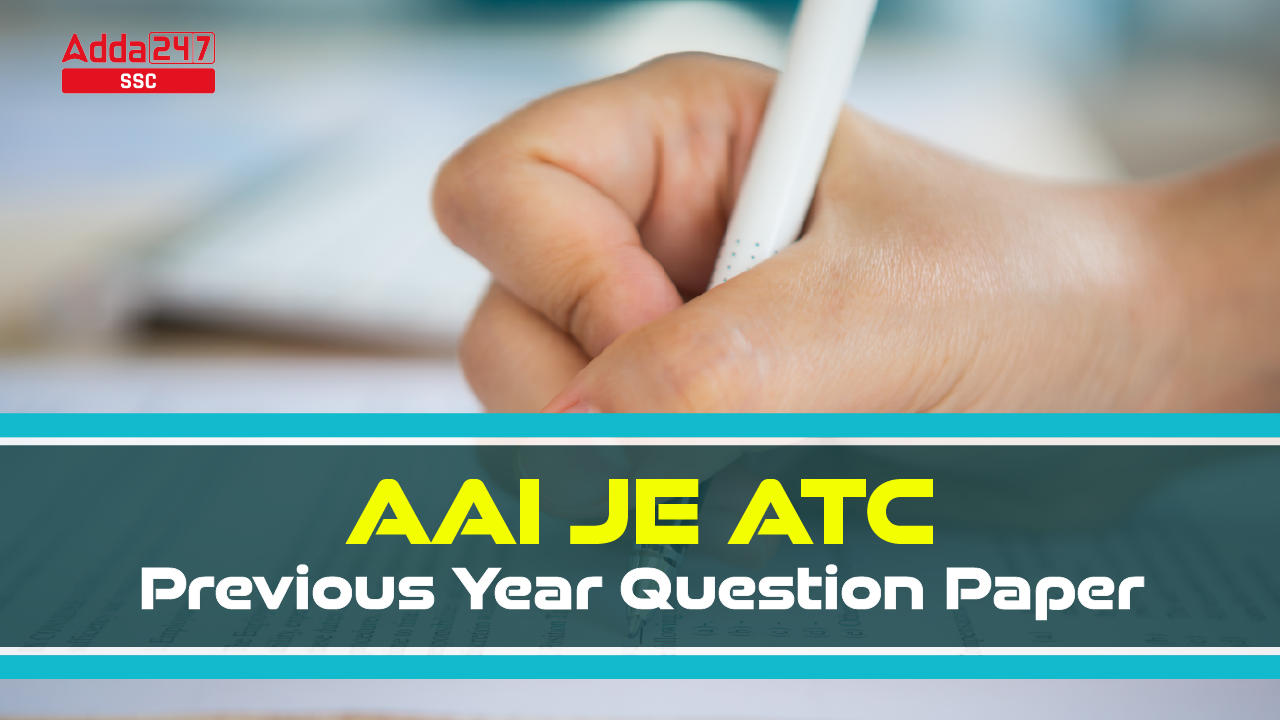 AAI JE ATC Previous Year Question Paper