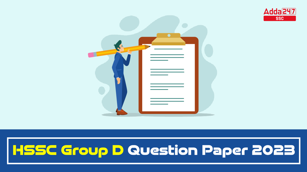 HSSC Group D Question Paper 2023