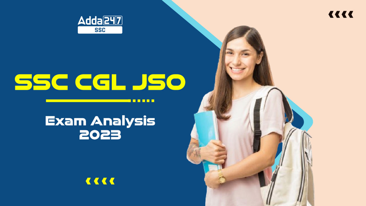 SSC CGL JSO Exam Analysis 2023