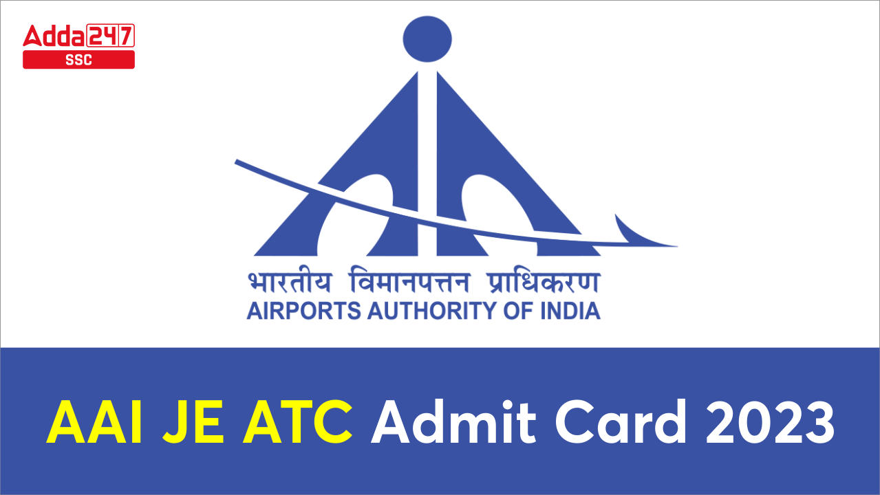 AAI ATC Admit Card 2023