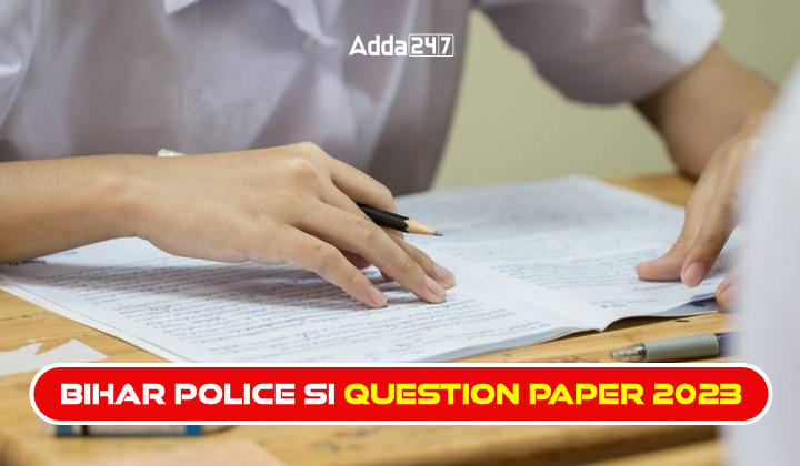 Bihar Police SI Question Paper 2023