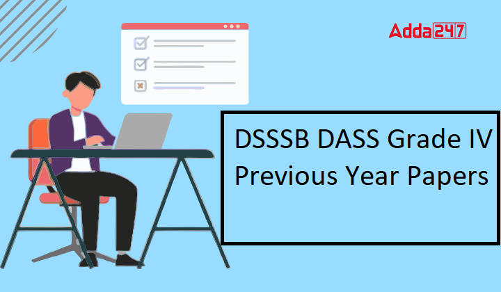 DSSSB DASS Grade IV Previous Year Paper