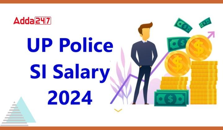 UP Police SI Salary 2024