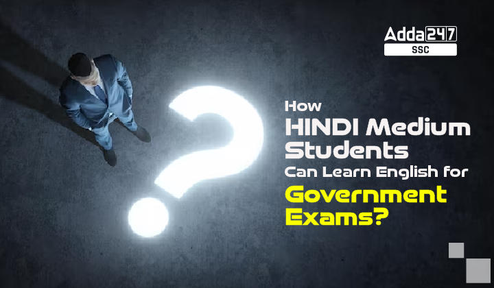 How Hindi Medium Students Can Learn English for Government Exams_20.1