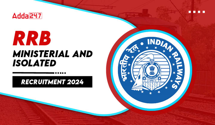 RRB Ministerial and Isolated Recruitment 2024, Exam Date_20.1