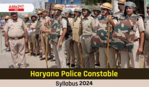 Haryana Police Constable Syllabus 2024