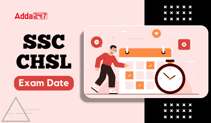 SSC CHSL Exam Date 2024