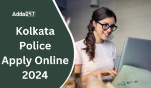 Kolkata Police Apply Online 2024