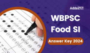 WBPSC Food SI Answer Key 2024