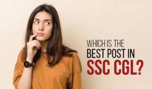 Which-Is-The-Best-Post-In-SSC-CGL-01