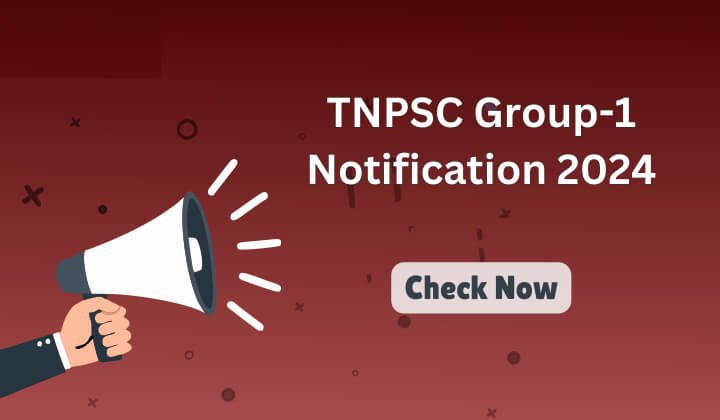 TNPSC group 1 Notification 2024