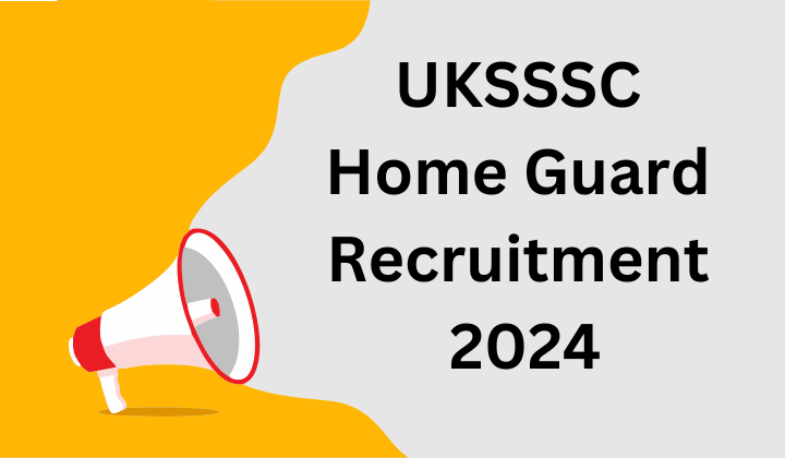 UKSSSC_Home_Guard_Recruitment_2024