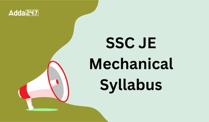 SSC JE Mechanical Syllabus