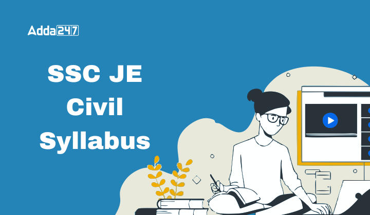 SSC JE Civil Syllabus 2024