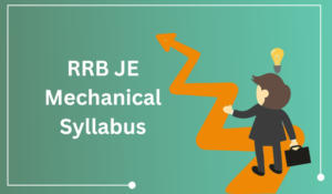 RRB JE Mechanical Syllabus