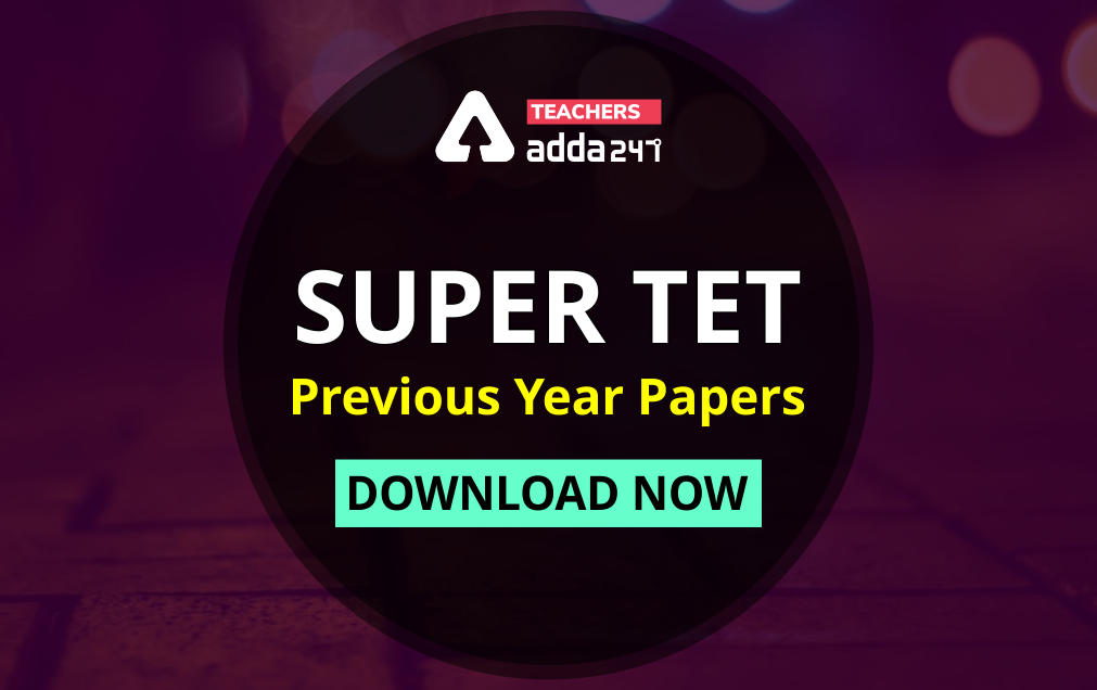 Super Tet Previous Year Question Paper Download Free Pdf With Answers