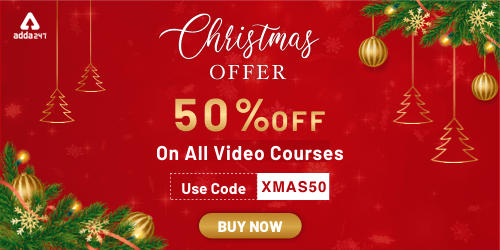 Get 50% Off On All Adda247 Video Courses | Use Code: XMAS50_40.1