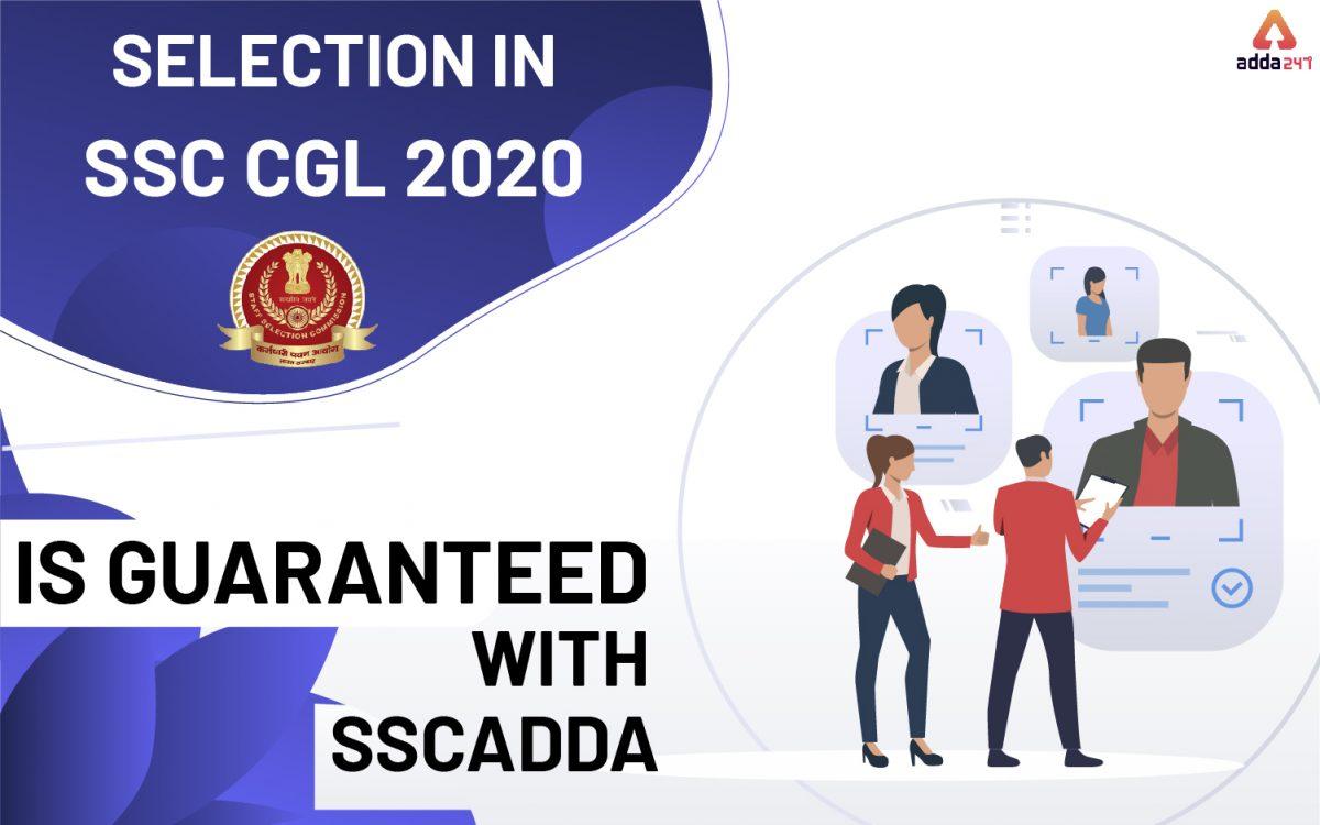 Selection in SSC CGL 2020 is Guaranteed with SSCAdda_40.1