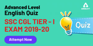Advanced Level English Quiz For SSC CGL Exam : 16th January 2020 For Sentence Improvement, Error Detection, Vocabulary_40.1