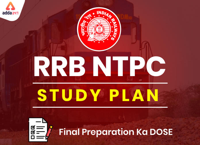 RRB NTPC Study Plan Final Preparation Ka DOSE_40.1