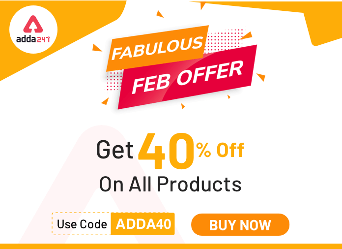 "Fabulous Feb Offer" | सभी Products पर 40% की छूट प्राप्त करें ; Use Coupon Code: ADDA40_40.1