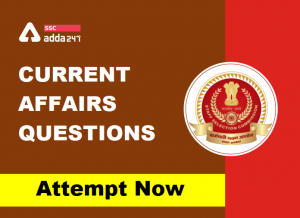 सरकारी परीक्षा के लिए करेंट अफेयर्स प्रश्न : Take The Test Now_40.1