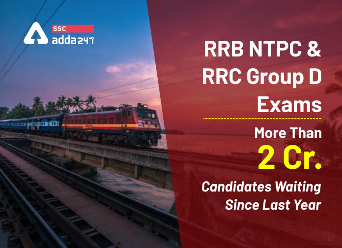RRB NTPC और RRC ग्रुप D परीक्षा: 2 करोड़ से अधिक उम्मीदवारों का पिछले वर्ष से इंतजार_40.1